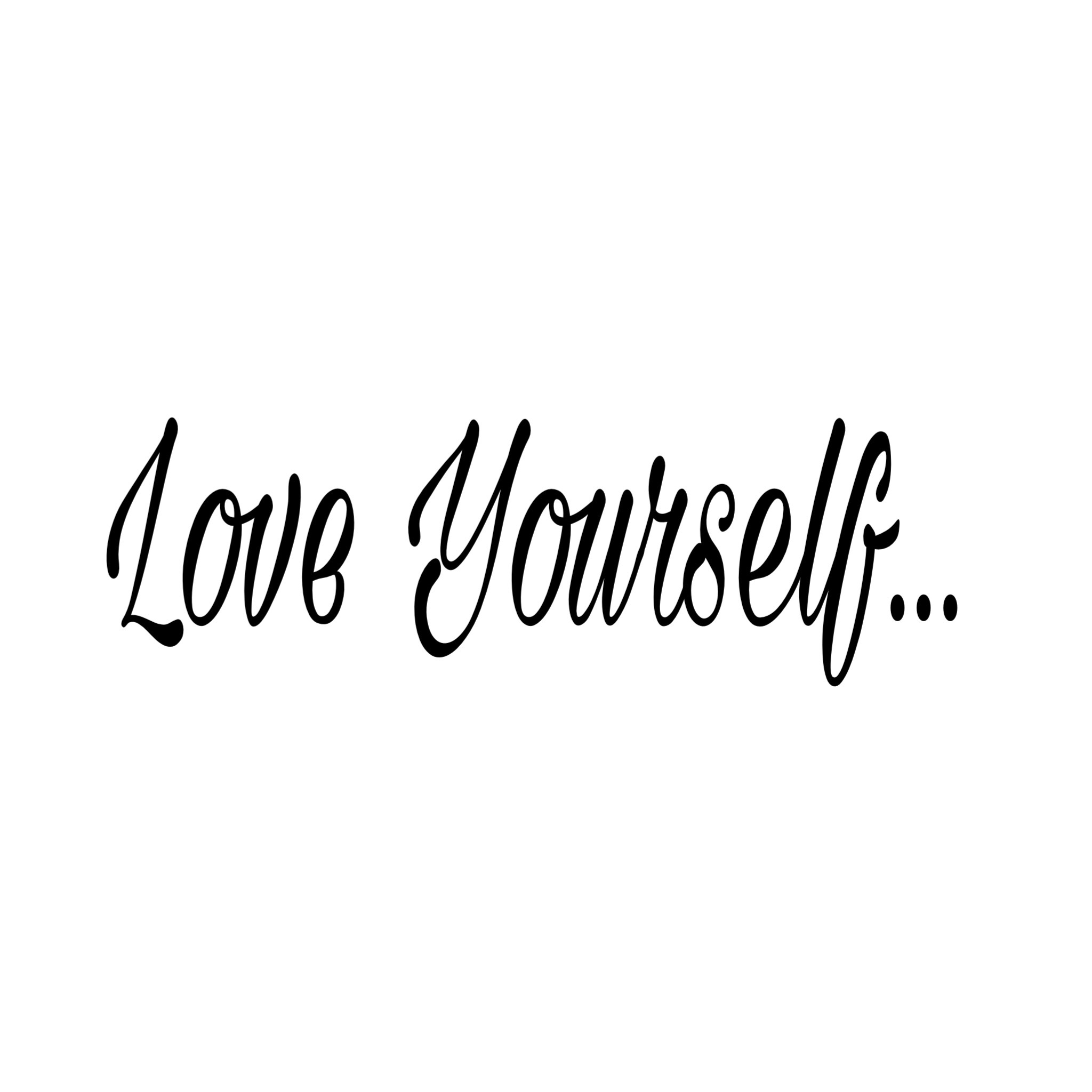 Loving Yourself