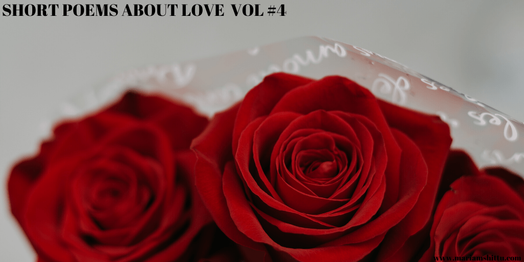 Short Poems About Love – VOL&nbsp;#4