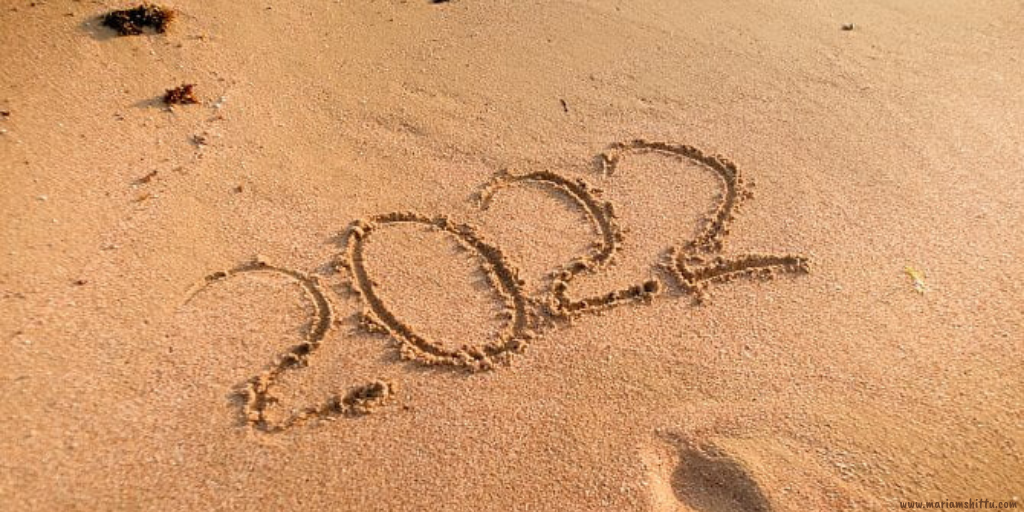 Goodbye 2021, Welcome 2022.