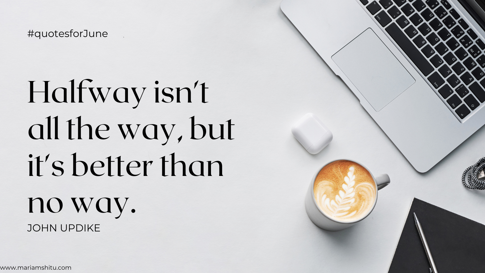 10 Quotes To Guide You Through The Month of June